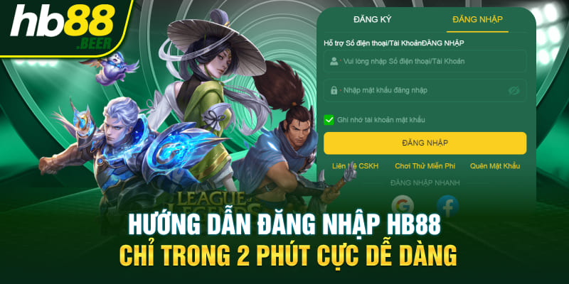 Hướng dẫn đăng nhập HB88 chỉ trong 2 phút cực dễ dàng