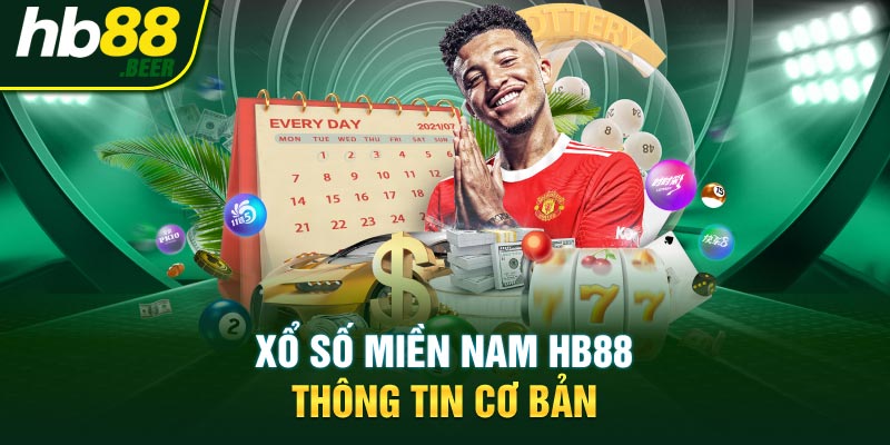 Xổ số miền Nam HB88 thông tin cơ bản